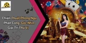 Chiến Thuật Phòng Ngự Phản Công