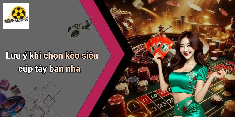 Kèo Cược Siêu Cúp Tây Ban Nha